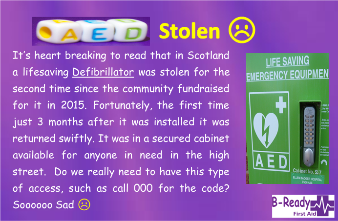 B-Ready First Aid info about AED stolen