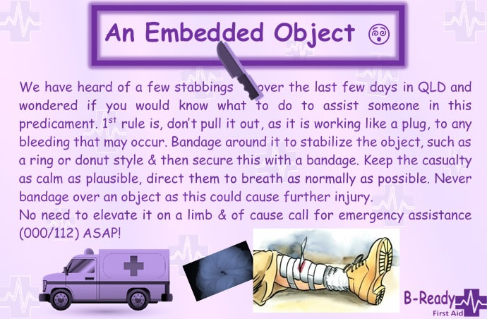 Management of an embedded object for First Aid bleeding or care