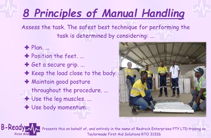 8 Principles of Manual Handling that are important in a CPR or First Aid senario