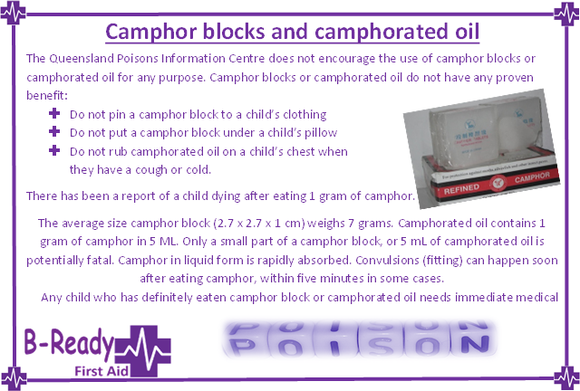 Poison information advice about how dangerous camphor is for children