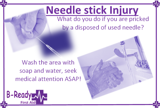 Needle stick injury management for First aid by B-Ready First Aid