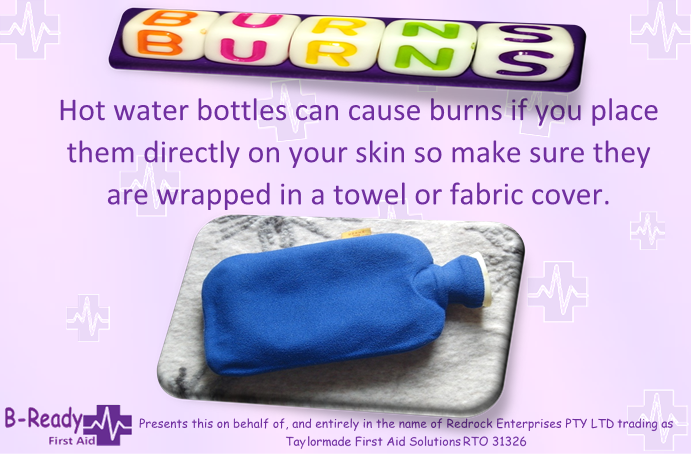Dangers of hot water bottles causing burns by B-Ready First Aid