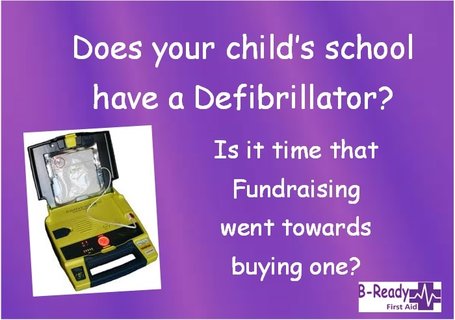 Schools need defibrillators by B-Ready First Aid